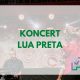 Koncert Lua Preta